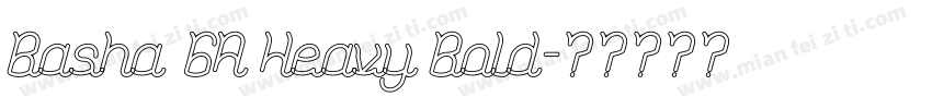 Basha 6A Heavy Bold字体转换